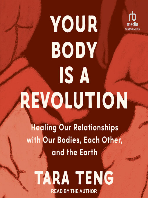 Title details for Your Body is a Revolution by Tara Teng - Wait list